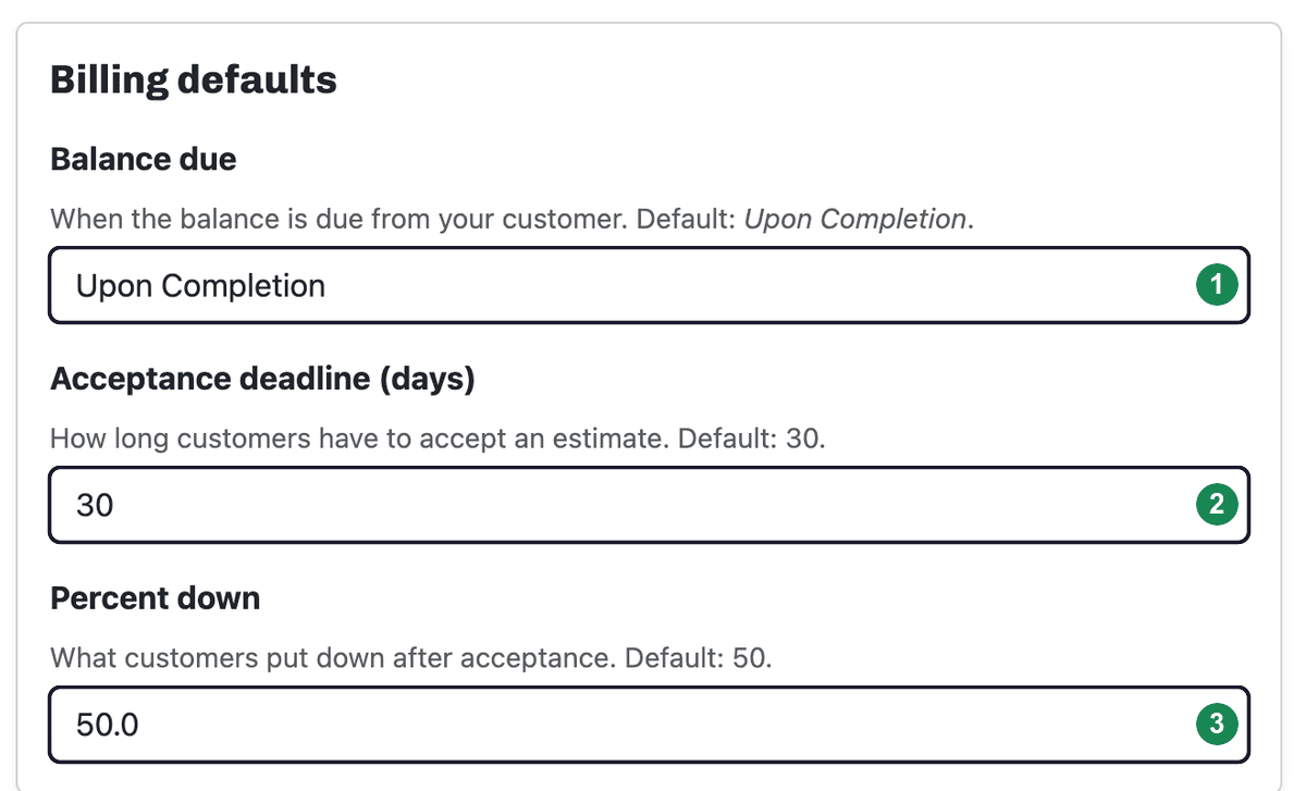 The Billing defaults card with the Balance due, Acceptance deadline (days), and Percent down fields, each numbered.