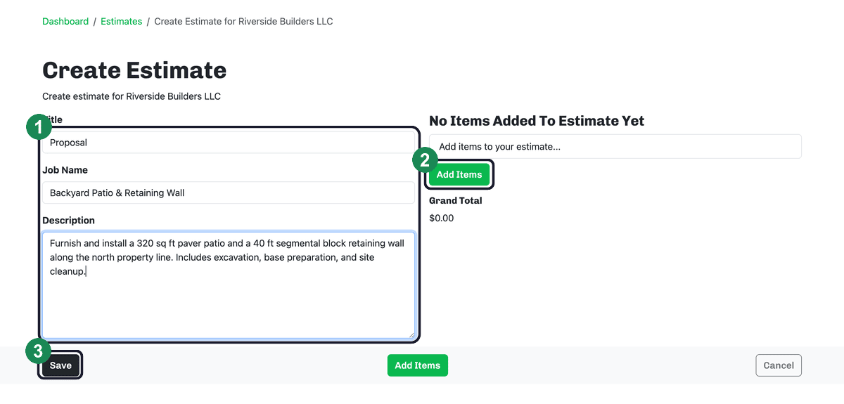 The Create Estimate form with the Title, Job Name and Description fields, the Add Items button, and the Save button highlighted and numbered.